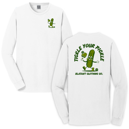 Tickle Your Pickle Long Sleeve